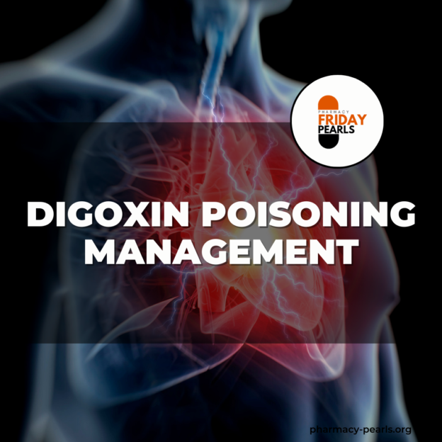 Digoxin Poisoning Management