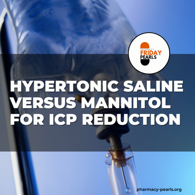 Hypertonic Saline Versus Mannitol for ICP Reduction  