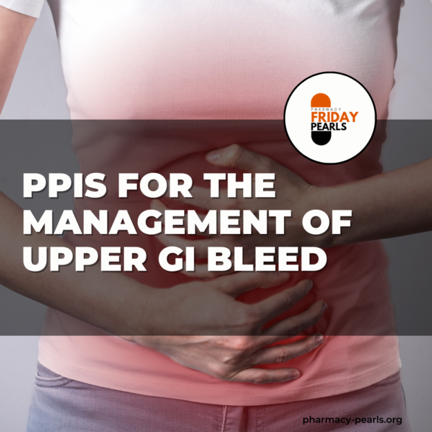 PPIs for the Management of Upper GI Bleed