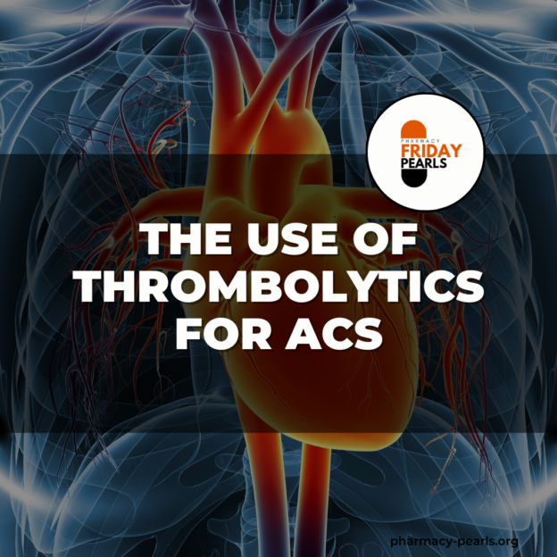 Fibrinolytics for STEMI