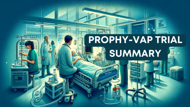 PROPHY-VAP Trial